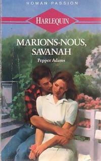 Marions-nous, Savanah - Pepper Adams - Livre
