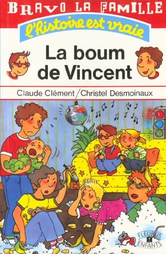 La boum de Vincent - Claude Clément - Livre