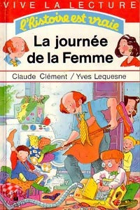La journée de la Femme - Claude Clément - Livre