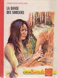 La danse des sorciers - Christiane Dollard-Martel - Livre