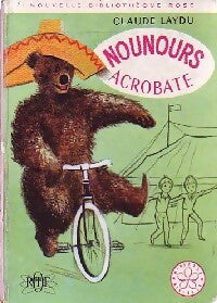Nounours acrobate - Claude Laydu - Livre