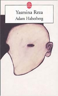 Adam Haberberg - Yasmina Reza - Livre