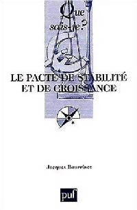 Le pacte de stabilité et de croissance - Jacques Bourrinet - Livre