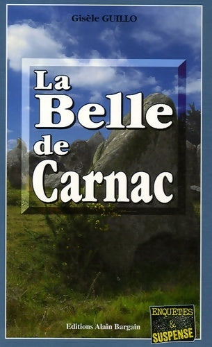 La belle de Carnac - Gisèle Guillo - Livre