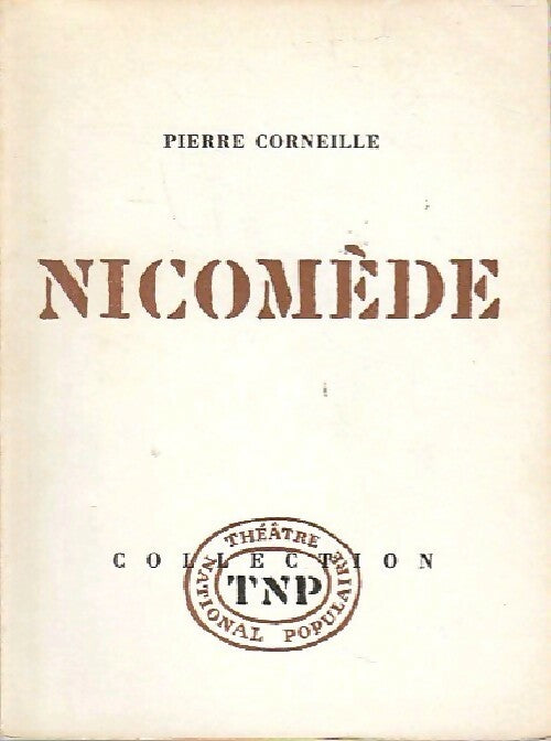 Nicomède - Pierre Corneille - Livre
