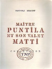 Maître Puntila et son valet Matti - Bertolt Brecht - Livre