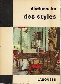 Dictionnaire des styles - Guillaume Janneau - Livre