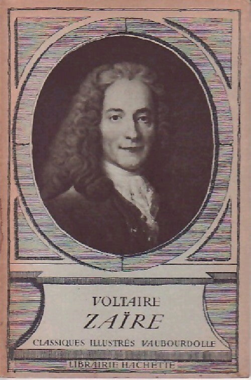 Zaïre - Voltaire - Livre