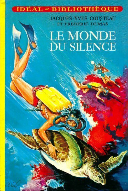 Le monde du silence - Jacques-Yves Cousteau, Frédéric Dumas - Livre