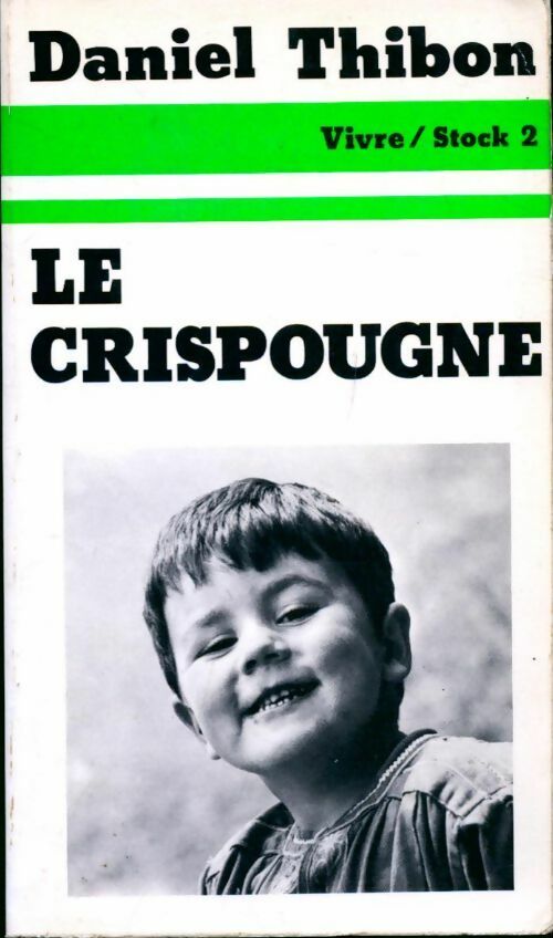 Le crispougne - Daniel Thibon - Livre