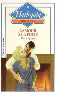 L'amour à la folie - Mary Lyons - Livre