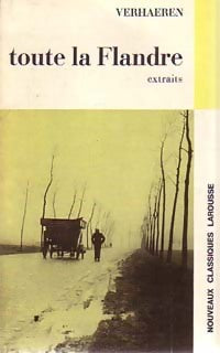 Toute la Flandre (extraits) - Emile Verhaeren - Livre