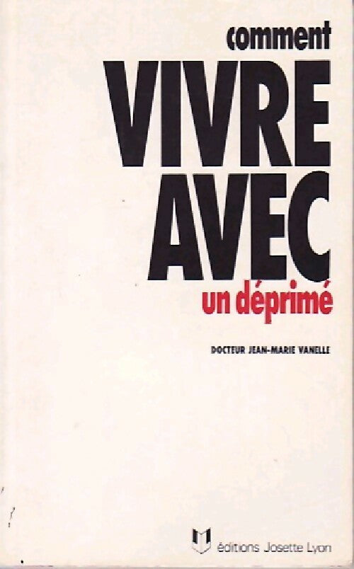 Comment vivre avec un déprimé - Inconnu - Livre