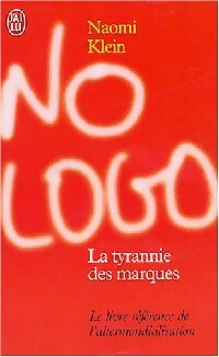 No logo : La tyrannie des marques - Naomi Klein - Livre