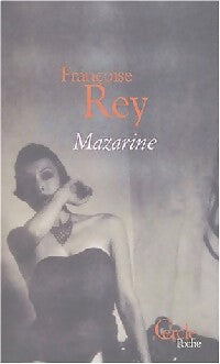 Mazarine - Françoise Rey - Livre