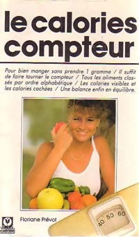 Le calories-compteur - Floriane Prévot - Livre