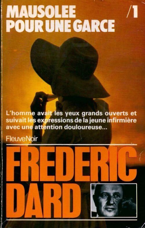 Mausolée pour une garce Tome I - Frédéric Dard - Livre