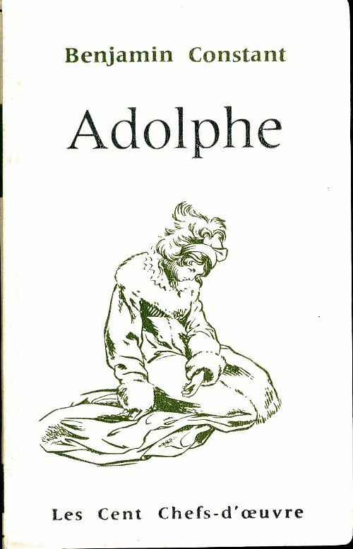 Adolphe / Le cahier rouge - Benjamin Constant - Livre