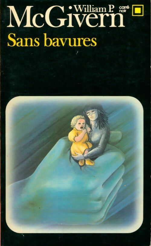 Sans bavures - William P. Mac Givern - Livre