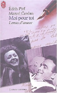 Moi pour toi : lettres d'amour - Edith Piaf, Marcel Cerdan - Livre