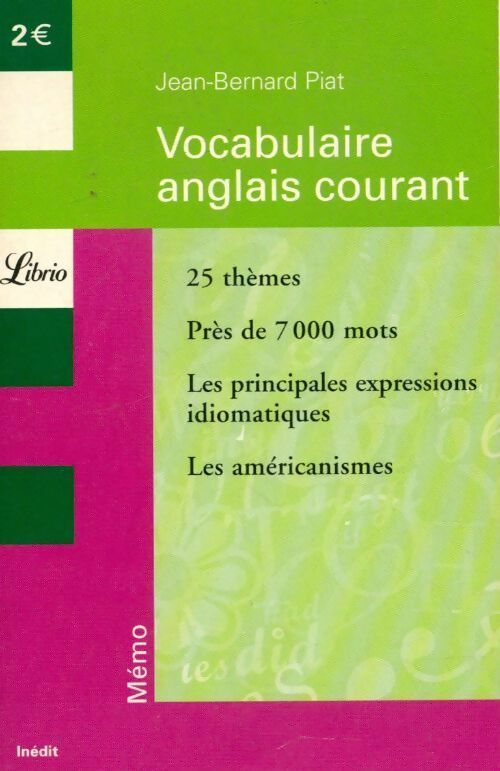 Vocabulaire anglais courant - Jean-Bernard Piat - Livre