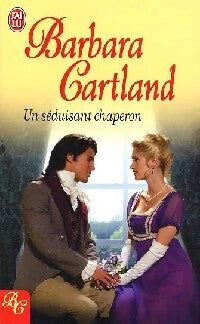 Un séduisant chaperon - Barbara Cartland - Livre