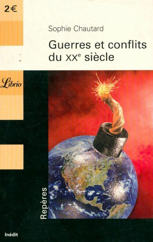 Guerres et conflits du XXe siècle - Sophie Chautard - Livre