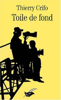 Toile de fond - Thierry Crifo - Livre