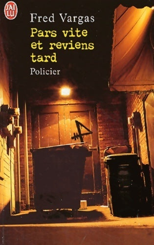 Pars vite et reviens tard - Fred Vargas - Livre
