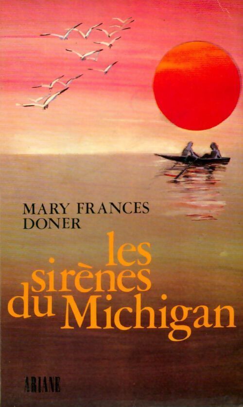 Les sirènes du Michigan - Marie Frances Doner - Livre