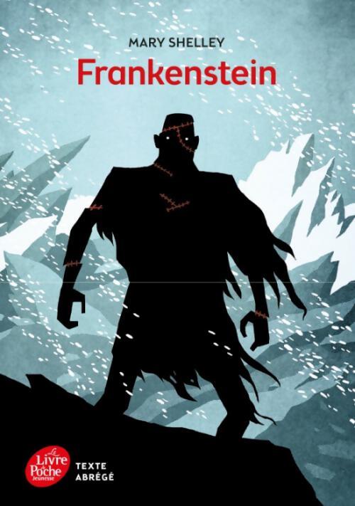 Frankenstein ou le prométhée moderne - Mary Shelley - Livre