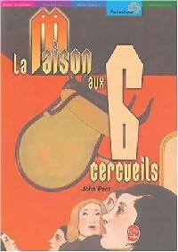 La maison aux six cerceuils - John Peel - Livre