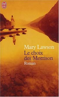 Le choix des Morrison - Mary Lawson - Livre