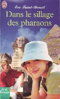 Dans le sillage des pharaons - Eve St Benoit - Livre