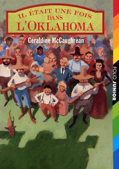 Il était une fois dans l'Oklahoma - Geraldine McCaughrean - Livre