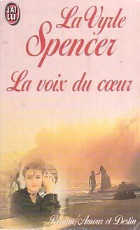 La voix du coeur - Lavyrle Spencer - Livre