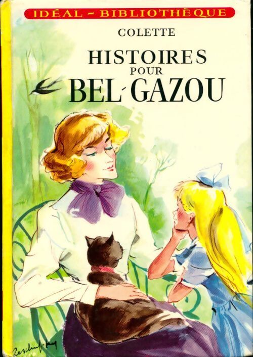 Histoires pour Bel-Gazou - Colette - Livre