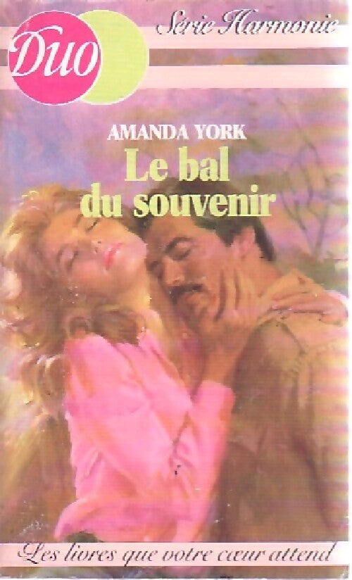 Le bal du souvenir - Amanda York - Livre
