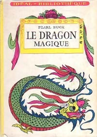 Le dragon magique - Pearl Buck - Livre