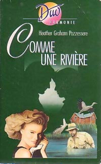 Comme une rivière - Heather Graham Pozzessere - Livre