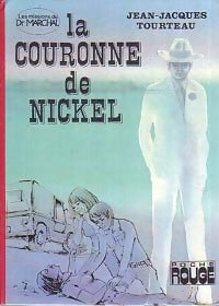 La couronne de nickel - Jean-Jacques Tourteau - Livre