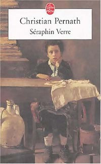 Séraphin Verre - Christian Pernath - Livre