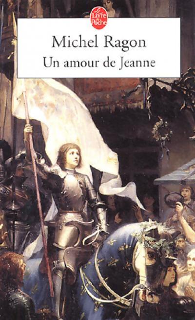 Un amour de Jeanne - Michel Ragon - Livre