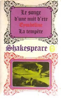 Le songe d'une nuit d'été / Cymbeline / La tempête - William Shakespeare - Livre