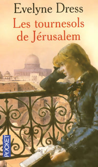 Les tournesols de Jérusalem - Evelyne Dress - Livre