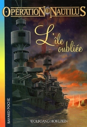 Opération Nautilus Tome I : L'île oubliée - Wolfgang Hohlbein - Livre