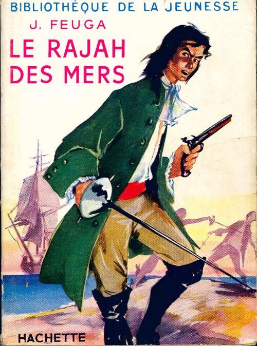 Le Rajah des mers - Jean Feuga - Livre