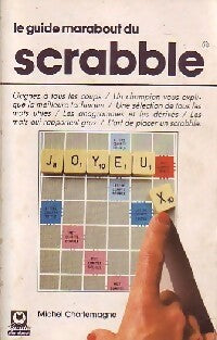 Le guide marabout du scrabble - Michel Charlemagne - Livre