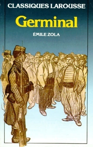 Germinal (extraits) - Emile Zola - Livre