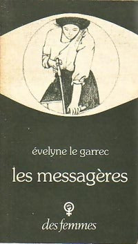 Les messagères - Evelyne Le Garrec - Livre